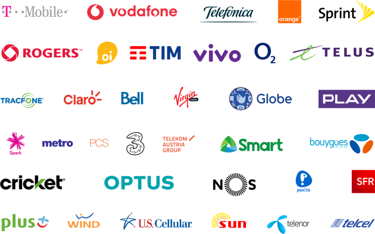 T-Mobile, Vodafone, Telefonica, Orange, Sprint, Rogers, Oi, TIM, Vivo, O2, Telus, Tracfone, Claro, Bell, Virgin, Globe, Play, Spark, Metro PCS, Three, Telekom Austria Group, Smart, Bouygues, Cricket, Optus, Nos, Pelephone, SFR, Plus, Wind, U.S. Cellular, Sun, Telenor, Telcel